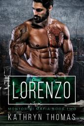 Icon image Lorenzo (Book 2): A Contemporary Dark Mafia Romance