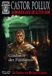 Icon image Castor Pollux 1: Gladiator der Finsternis