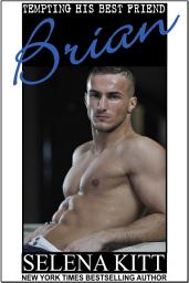 Icon image Tempting His Best Friend: Brian (Steamy, Breeding, Impregnation, Barely Legal, Taboo Romance, Erotic Sex Stories): Tempting His Best Friend
