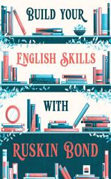 Icon image BUILD YOUR ENGLISH SKILLS WITH RUSKIN BOND