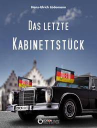 Icon image Das letzte Kabinettstück: Kriminalroman