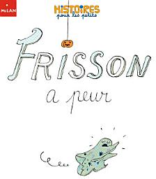 Icon image Frisson a peur
