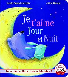 Icon image Je t'aime jour et nuit
