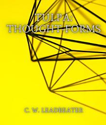 Icon image Tulpa: Thought-Forms