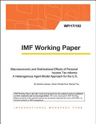 Icon image Macroeconomic and Distributional Effects of Personal Income Tax Reforms: A Heterogenous Agent Model Approach for the U.S