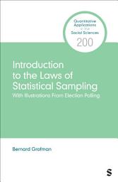 Icon image Introduction to the Laws of Statistical Sampling: With Illustrations From Election Polling
