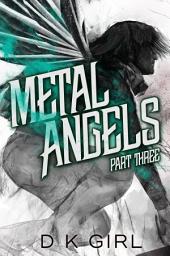 Icon image Metal Angels - Part Three
