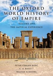 Icon image The Oxford World History of Empire: Volume One: The Imperial Experience