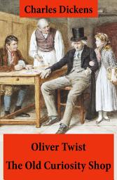 Icon image Oliver Twist + The Old Curiosity Shop (2 Unabridged Classics, Illustrated)