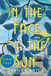 Icon image In the Face of the Sun: Sneak Peek