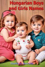 Icon image Hungarian Boys and Girls Names