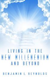Icon image Living In The New Millennium And Beyond