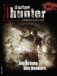 Icon image Dorian Hunter 94: Die Bräute des Henkers