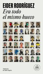 Icon image Era todo el mismo hueco