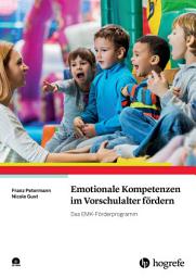 Icon image Emotionale Kompetenzen im Vorschulalter fördern: Das EMK-Förderprogramm