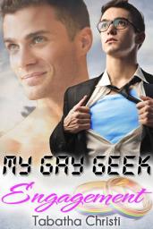 Icon image My Gay Geek Engagement (Gay Best Friends Love Story): (My Gay Geek Love Affair Book 2)