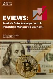 Icon image EVIEWS: Analisis Data Keuangan untuk Penelitian Mahasiswa Ekonomi