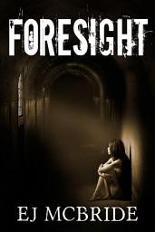 Icon image Foresight: Volume 1