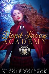 Icon image Blood Haven Academy Year Three: Mayhem of Magic