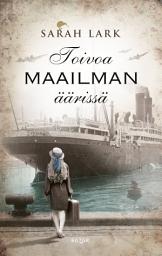 Icon image Toivoa maailman äärissä