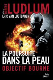 Icon image La poursuite dans la peau