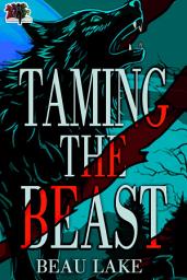 Icon image Taming the Beast: A Novella