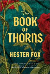 Icon image The Book of Thorns: An Enchanting Tale of Two Sisters Connected by Magic