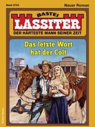 Icon image Lassiter 2723: Das letzte Wort hat der Colt