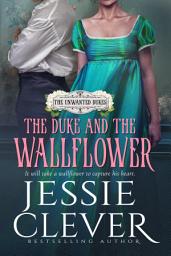 Icon image The Duke and the Wallflower
