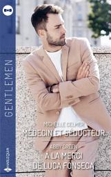 Icon image Médecin et séducteur - À la merci de Luca Fonseca