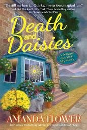 Icon image Death and Daisies: A Magic Garden Mystery