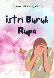 Icon image ISTRI BURUK RUPA