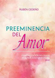 Icon image Preeminencia del Amor