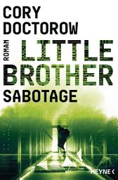 Icon image Little Brother – Sabotage: Roman
