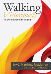 Icon image Walking Victoriously in the Power of the Spirit