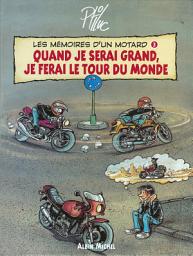 Icon image Les mémoires d'un motard: Les mémoires d'un motard T03