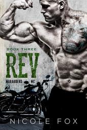 Icon image Rev (Book 3): A Motorcycle Club Romance