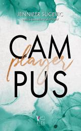 Icon image Campus Player: Da nemici ad amanti