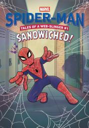 Icon image Spider-Man Tales of a Web-Slinger #1: Sandwiched! (Marvel)