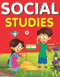 Icon image SOCIAL STUDIES (Part 1): A Textbook of Social Studies