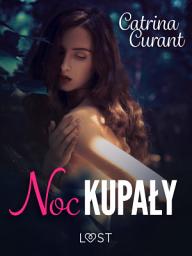 Icon image Noc Kupały: Zaklęty – opowiadanie erotyczne