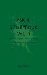 Icon image HSK 4 Storybook Vol 3: Stories in Simplified Chinese and Pinyin 1200 Words Vocabulary Level