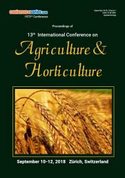 Icon image Proceedings of 13th International Conference on Agriculture & Horticulture 2018: Journal of Agrotechnology : Volume 7