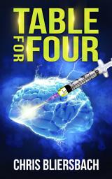 Icon image Table for Four: A Medical Thriller