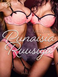Icon image Halu 7: Punaisia Ruusuja - eroottinen novelli