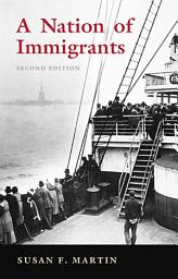 Icon image A Nation of Immigrants: Edition 2