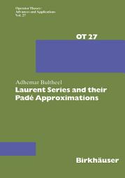 Icon image Laurent Series and their Padé Approximations