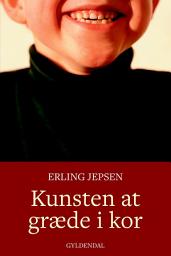 Icon image Kunsten at græde i kor