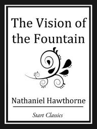 Icon image The Vision of the Fountain