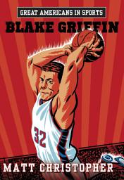 Icon image Great Americans in Sports: Blake Griffin